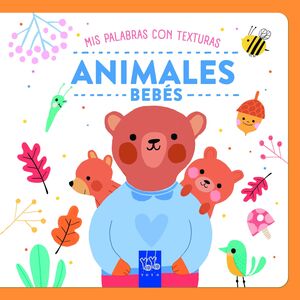 ANIMALES BEBÉS. TEXTURAS