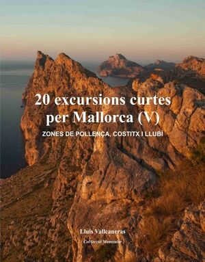 20 EXCURSIONS CURTES PER MALLORCA (V)