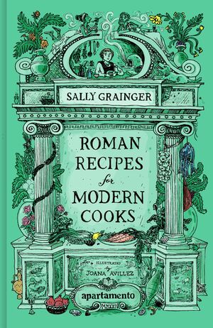 ROMAN RECIPES FOR MODERN COOKS