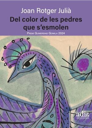 DEL COLOR DE LES PEDRES QUE S'ESMOLEN