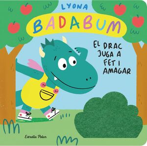 BADABUM. EL MINIDRAC JUGA A FET I AMAGAR (LLIBRE AMB SOLAPES)