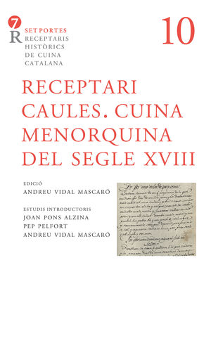 RECEPTARI CAULES:CUINA MENORQUINA SEGLE XVII