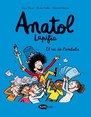 ANATOL LAPIFIA VOL 8. EL REI DE L`EMBOLIC