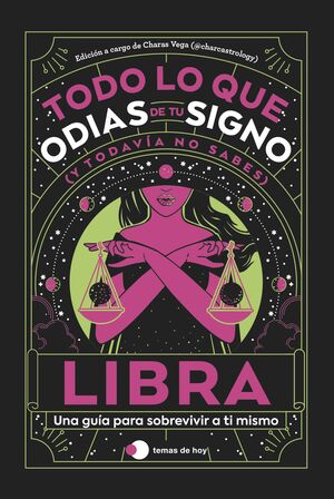 LIBRA: TODO LO QUE ODIAS DE TU SIGNO Y TODAVIA NO SABES