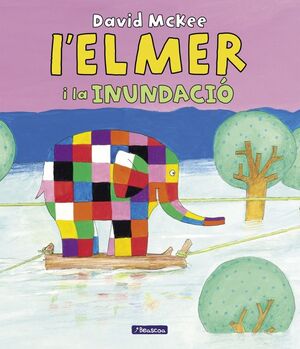 L'ELMER I LA INUNDACIÓ