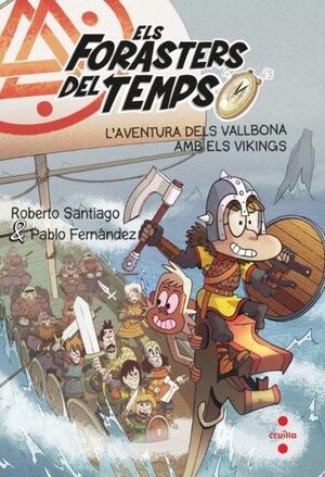 ELS FORASTERS DEL TEMPS 11. ELS VIKINGS