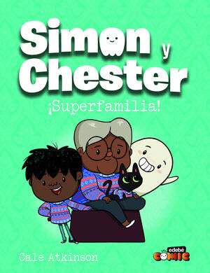 SIMON Y CHESTER 3. ¡SUPERFAMILIA!