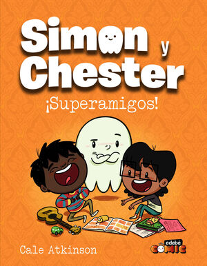 SIMON Y CHESTER 4.¡SUPERAMIGOS!