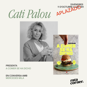 Cati Palou presenta 'A comer se ha dicho'